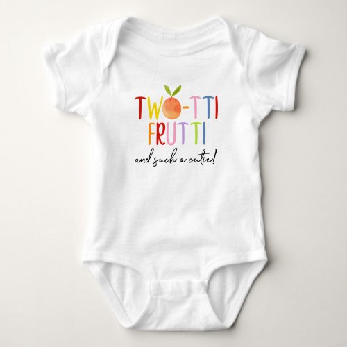 Two_tti Frutti Cutie Fruit Second Birthday Baby Bodysuit