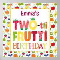 TWO-tti Frutti Cuties 2nd Birthday Party Poster