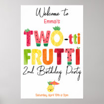 TWO-tti Frutti Cuties 2nd Birthday Welcome Poster