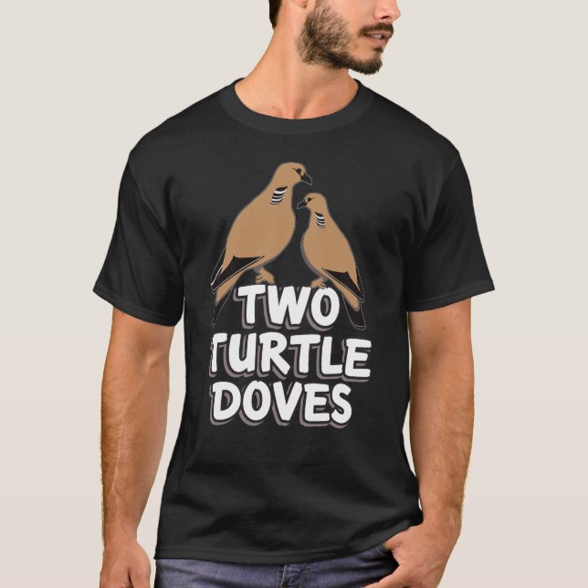 Two Turtle Doves Song 12 Days Christmas T-Shirt (Front)