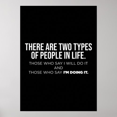 Two Types Of People _ Success Motivational Poster