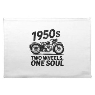 Two-Wheel, One-Soul Motorcycle Cloth Placemat