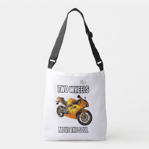 Two Wheels Move the Soul Motorcycle Shirt | Biker Crossbody Bag