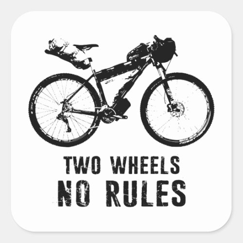 Two Wheels No Rules Bikepacking Square Sticker