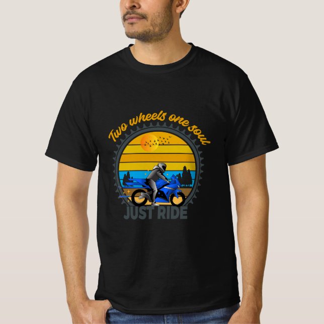 Two Wheels One Soul Just Ride Motorcycle T-Shirt (Front)