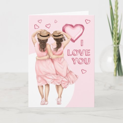 Two woman pink dresses i love you romantic card