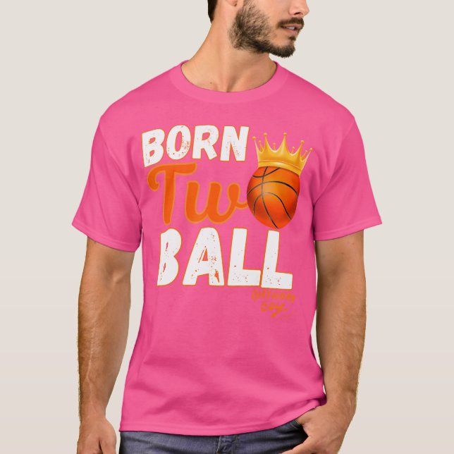 Two Year Old Born Two Ball Basketball 2Nd Birthday T-Shirt (Front)