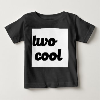Two Year Old Too Cool Funny Hipster Kids Baby T-shirt by MoeWampum at Zazzle
