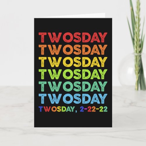 Twosday 2_22_22 Tuesday February 2nd Card