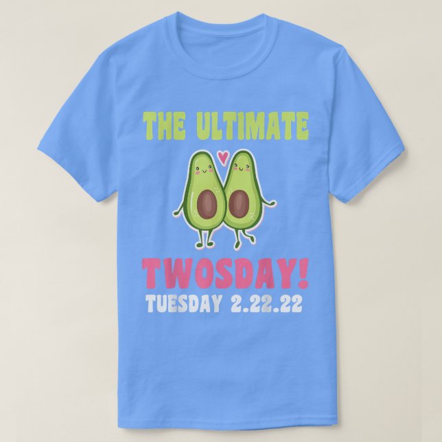 Twosday Party Avocado Fruit Tuesday Couple Februar T-Shirt (Design Front)