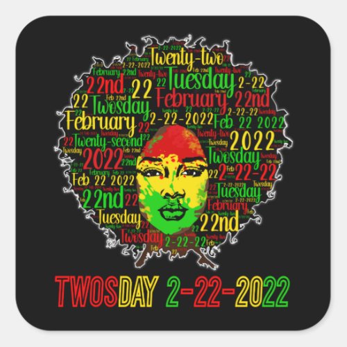 Twosday Tuesday 2222022 Black History February  Square Sticker