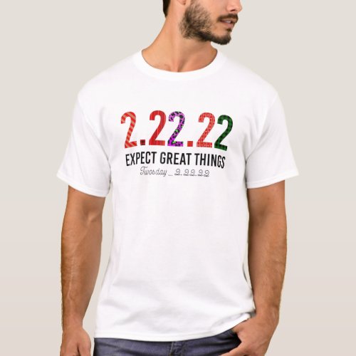 Twosday Tuesday February 22Nd 2022 Funny 22222 T_Shirt