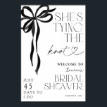 Tying the Knot  Black Bow Bridal Shower Welcom Poster<br><div class="desc">Celebrate the bride-to-be with our exquisitely designed watercolor She's Tying the Knot Black Bow Bridal Shower Welcome sign, featuring a delicate bow and the charming headline "She's Tying the Knot." This welcome sign features a blend of modern elegance and timeless beauty, setting the tone for a memorable celebration. Elegant Watercolor...</div>