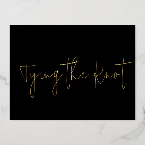 Tying the Knot  Gorgeous Gold on Black  Foil Invitation Postcard