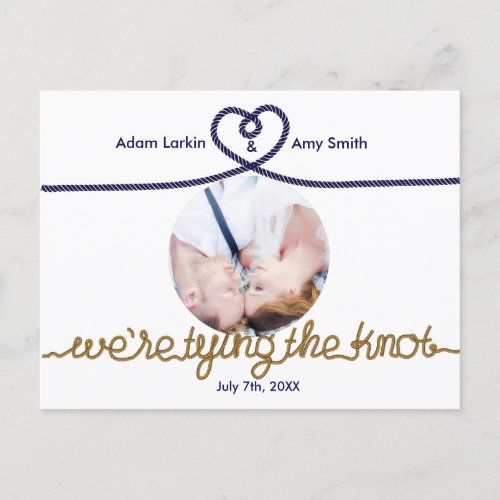 TYING THE KNOT Nautical Save Date Photo Postcard