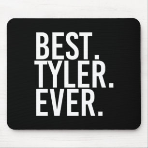 Tyler Shirt Funny Men Fathers Gift Igovernment Mouse Pad