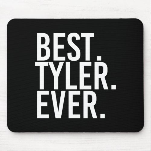 Tyler Shirt Funny Men Fathers Gift Igovernment Mouse Pad