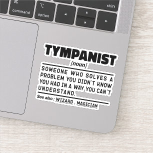 Tympanist Noun Timpani Player Minimalist Drum Cool Sticker