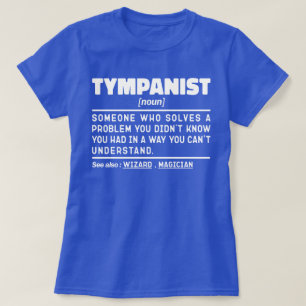 Tympanist Noun Timpani Player Minimalist Drum Cool T-Shirt