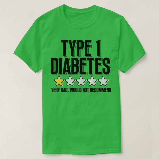 Type 1 Diabetes 1 T-Shirt (Design Front)