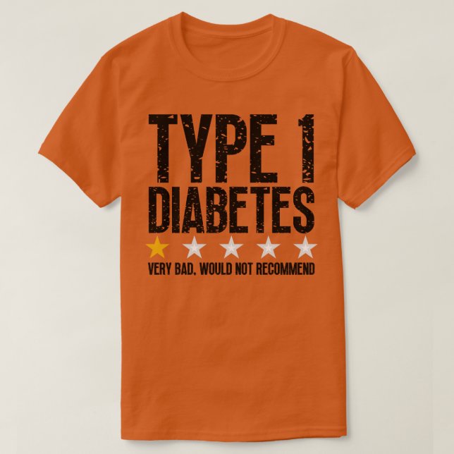 Type 1 Diabetes 4 T-Shirt (Design Front)