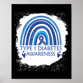 Type 1 Diabetes Awareness Bleached Rainbow Blue Ri Poster