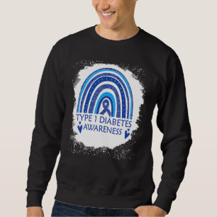 Type 1 Diabetes Awareness Bleached Rainbow Blue Ri Sweatshirt