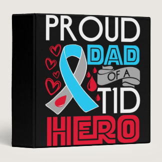 Type 1 Diabetes Awareness Proud Dad T1D Hero 3 Ring Binder