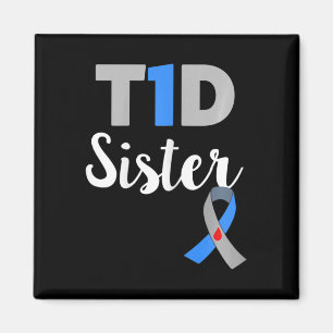 Type 1 Diabetes Awareness Support Sister Diabetic Magnet