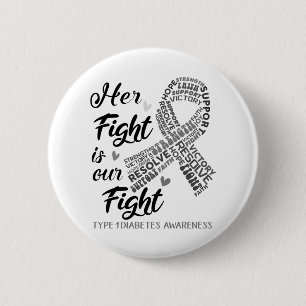 Type 1 Diabetes Her Fight is our Fight Button