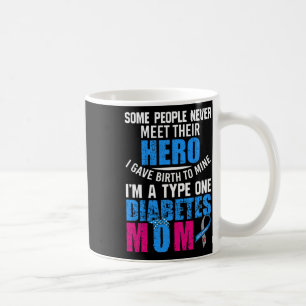 Type 1 Diabetes Mom Mother T1d Diabetic Awareness Coffee Mug