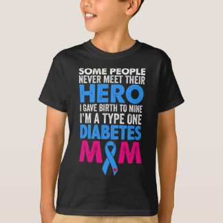 Type 1 Diabetes Mom Mother T1D Diabetic Awareness  T-Shirt