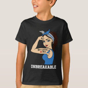 Type 1 diabetes mom unbreakable Warrior Awareness T-Shirt