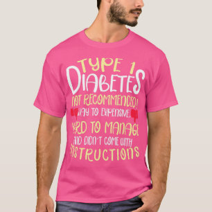 Type 1 Diabetes Negative Feedback Review Diabetic  T-Shirt