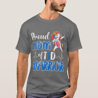 Type 1 Diabetes  Proud Mom Of A T1D Warrior  T-Shirt