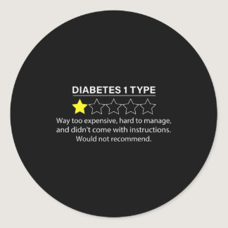 Type 1 Diabetes T1D One Star Rating Funny Gift Tee Classic Round Sticker