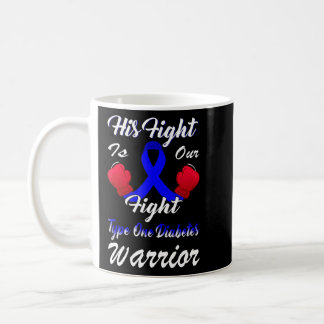 Type 1 Diabetes Warrior Fighter Blue Ribbon T1d Di Coffee Mug