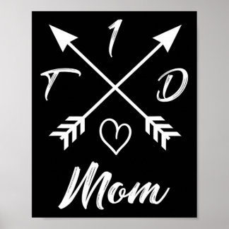 Type 1 Diabetic Mom T1D Diabetes Awareness Gifts F Poster