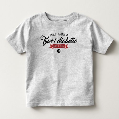 Type 1 Diabetic_Script Toddler T_shirt
