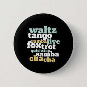 Type of Ballroom Dance Waltz Tango Foxtrot Samba Button