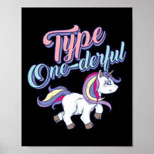 Type One-derful Cool Unicorn Diabetic Fun Gift Poster