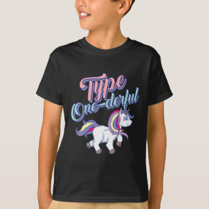 Type One-derful Cool Unicorn Diabetic Fun Gift T-Shirt