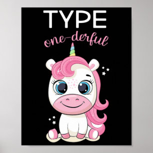 Type One-derful Diabetes Awareness T1d Unicorn Dia Poster