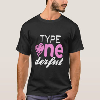 Type One-Derful Fun T1D Diabetes Awareness Pun Hoo T-Shirt