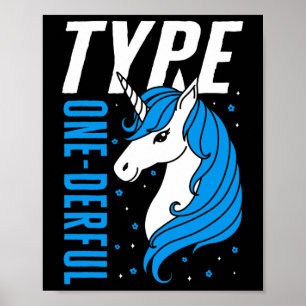 Type One Derful Unicorn T1d Girls Diabetes Awarene Poster