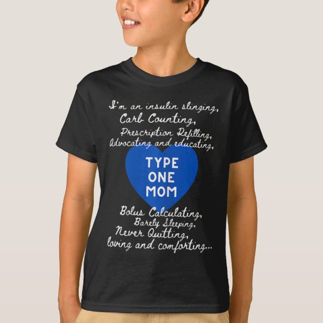 Type One Mom Awareness  T-Shirt (Front)
