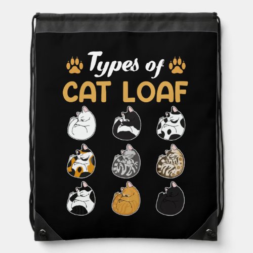 Types of Cat Loaf Cute Kitten Meme Cat Bread Lover Drawstring Bag