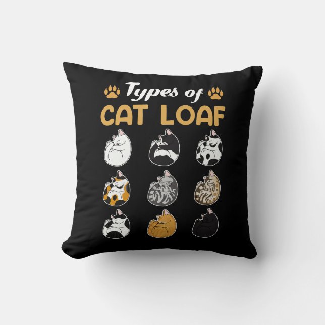 Types of Cat Loaf Cute Kitten Meme Cat Bread Lover Throw Pillow (Front)