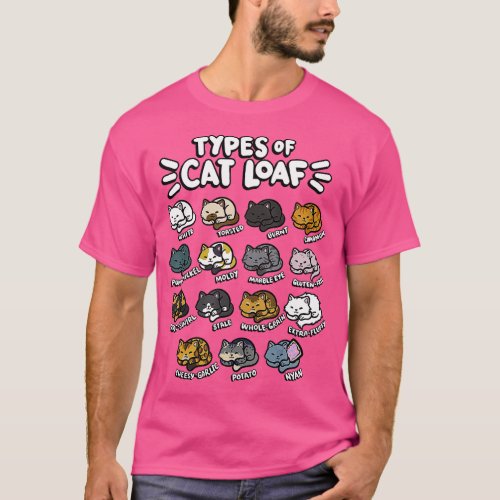 Types of Cat Loaf Kitten Bread Lover Foodie Cute P T_Shirt