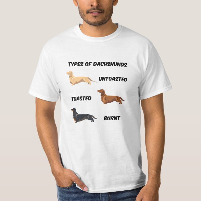 Types of Dachshunds T-Shirt (Front)